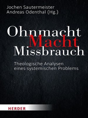 cover image of Ohnmacht. Macht. Missbrauch